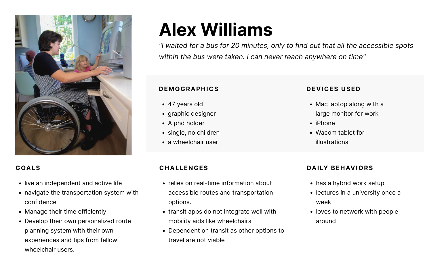 Persona of woman in wheelchair who has physical needs in transportation and planning